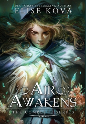 Air Awakens: The Complete Series - Kova, Elise