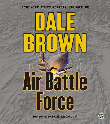 Air Battle Force - Brown, Dale, and McCallum, David (Read by)