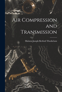 Air Compression and Transmission