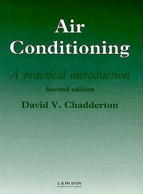 Air Conditioning: A Practical Introduction - Chadderton, David V