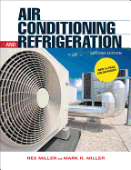 Air Conditioning and Refrigeration, Second Edition