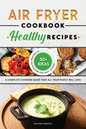 Air Fryer Cookbook - Healthy Recipes