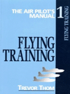 Air Pilot's Manual: Flying Training