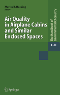 Air Quality in Airplane Cabins and Similar Enclosed Spaces