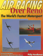 Air Racing Over Reno: The World's Fastest Motorsport