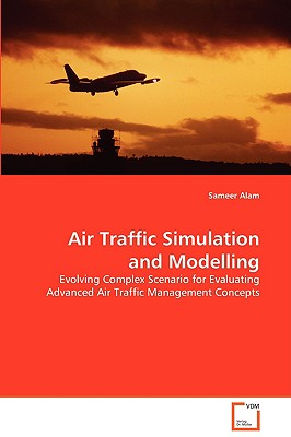 Air Traffic Simulation and Modelling - Alam, Sameer