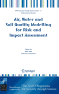 Air, Water and Soil Quality Modelling for Risk and Impact Assessment