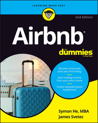 Airbnb for Dummies - He, Symon, and Svetec, James