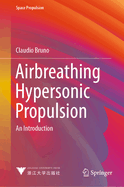 Airbreathing Hypersonic Propulsion: An Introduction