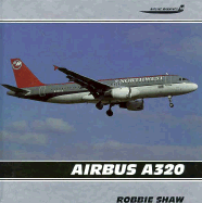 Airbus A320: Airline Markings - Shaw, Robbie