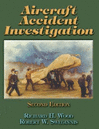 Aircraft Accident Investigation - Wood, Richard H