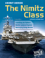 Aircraft Carriers: The Nimitz Class - Green, Michael, and Green, Gladys