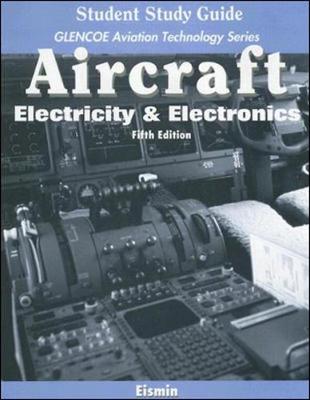 Aircraft: Electricity & Electronics - Eismin, Thomas K