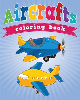 Aircrafts Coloring Book - Masters, Neil