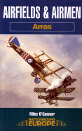 Airfields and Airmen: Arras