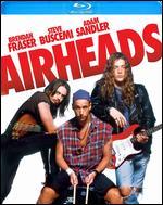 Airheads [Blu-ray]