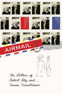 Airmail: The Letters of Robert Bly and Tomas Transtrmer