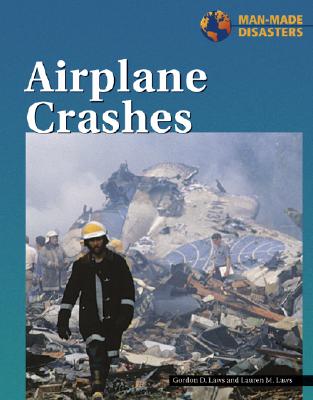 Airplane Crashes - Laws, Gordon D, and Deangelis, Gina
