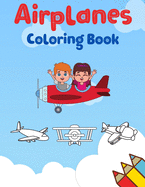 Airplanes Coloring Book for Kids