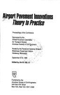 Airport Pavement Innovations--Theory to Practice: Proceedings of the Conference