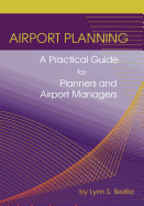 Airport Planning: A Practical Guide for Planners and Airport Managers
