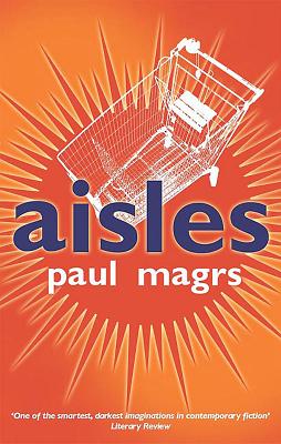 Aisles - Magrs, Paul