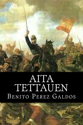 Aita Tettauen - Books (Editor), and Galdos, Benito Perez