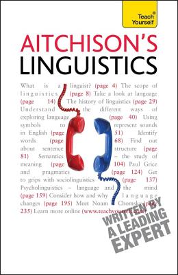 Aitchison's Linguistics: A practical introduction to contemporary linguistics - Aitchison, Jean
