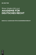 Akademie f?r Deutsches Recht, Bd III,5, Ausschu? f?r Schadenersatzrecht