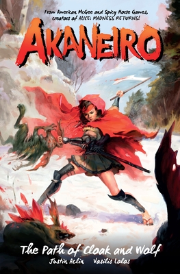 Akaneiro: The Path of Cloak and Wolf - Aclin, Justin