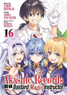 Akashic Records of Bastard Magic Instructor Vol. 16 - Hitsuji, Taro, and Mishima, Kurone (Contributions by)