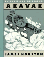 Akavak: An Inuit-Eskimo Legend
