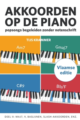 Akkoorden op de piano, deel II, Vlaamse editie - Krammer, Tijs