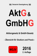 Aktg & Gmbhg: Aktiengesetz Und Gmbh-Gesetz