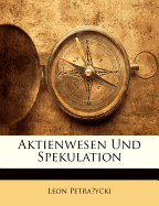 Aktienwesen Und Spekulation