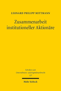 Aktionre: Eine Untersuchung an der Schnittstelle zwischen Corporate Governance und Acting in Concert