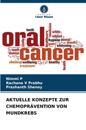 Aktuelle Konzepte Zur Chemopr?vention Von Mundkrebs