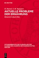 Aktuelle Probleme Der Ern?hrung: Gibt Es Biochemische Grundlagen Zur Beeinflu?barkeit Von Alternsprozessen'?