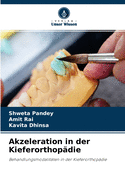 Akzeleration in der Kieferorthop?die