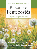 Algrense Y Regocjense: Reflexiones Diarias de Pascua a Pentecosts 2021