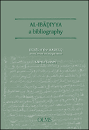 Al-Ibadiyya: A Bibliography: 3 Volumes: Second, Revised and Enlarged Edition