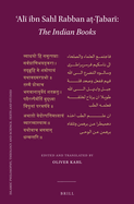 ?al+ Ibn Sahl Rabban A&#7789;-&#7788;abar+ The Indian Books: A New Edition of the Arabic Text and First-Time English Translation