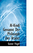 Al-Kindi genannt "der Philosoph der Araber".