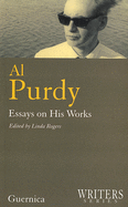 Al Purdy: Essays on His Works