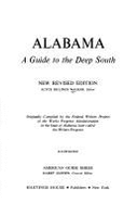 Alabama: A Guide to the Deep South - Walker, Alyce Billings