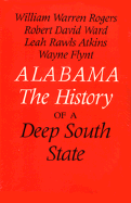 Alabama: The History of a Deep South State