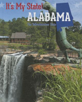 Alabama: The Yellowhammer State - Hart, Joyce, and Bass, Elissa