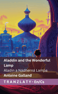 Aladdin and the Wonderful Lamp / Aladin a Ndhern Lampa: Tranzlaty English  estina