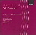 Alan Ridout: Cello Concertos - Grard Leclerc (cello); Joanna Lumley; Laudibus; Paul Edmund-Davies (flute); English Chamber Orchestra;...