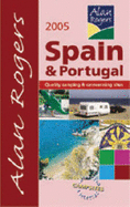 Alan Rogers Spain and Portugal: Quality Camping and Caravanning Sites
